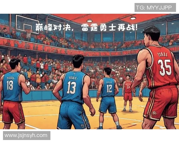 勇士与雷霆精彩对决全场比赛视频下载链接分享